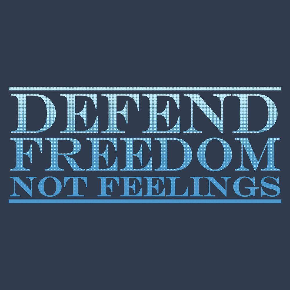 2023 March Club - Men's Defend Freedom, Not Feelings - Image 2
