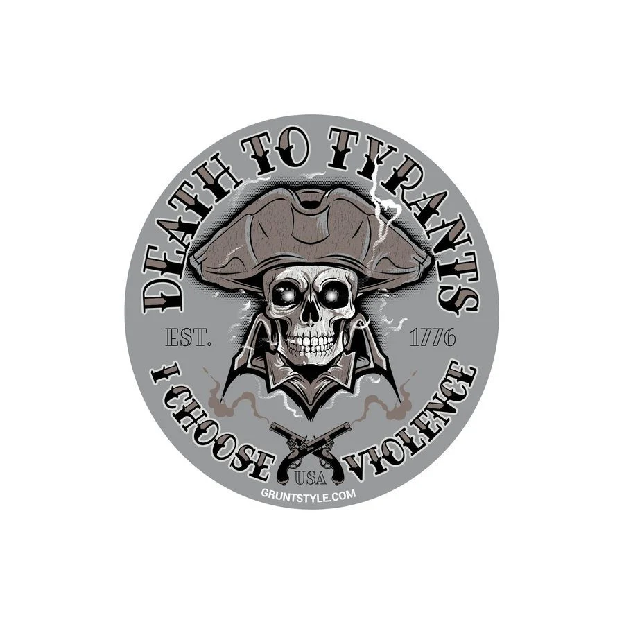 Death To Tyrants Sticker