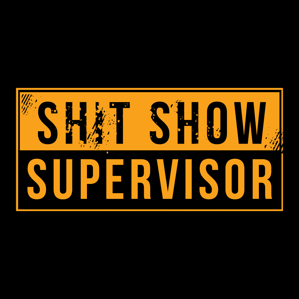Sh*t Show Supervisor Hoodie - Black - Image 4